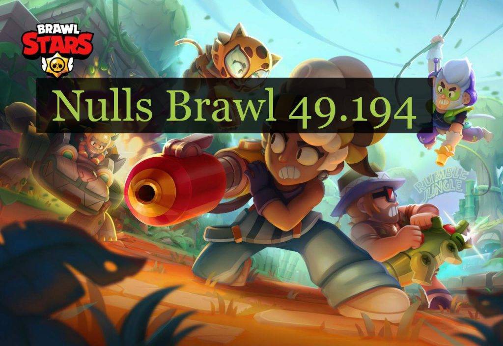 Null's Brawl 49.194 для Android